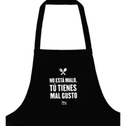 Delantal original No está malo, tú tienes mal gusto