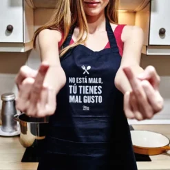 Delantal original No está malo, tú tienes mal gusto