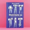 Duérmete ya