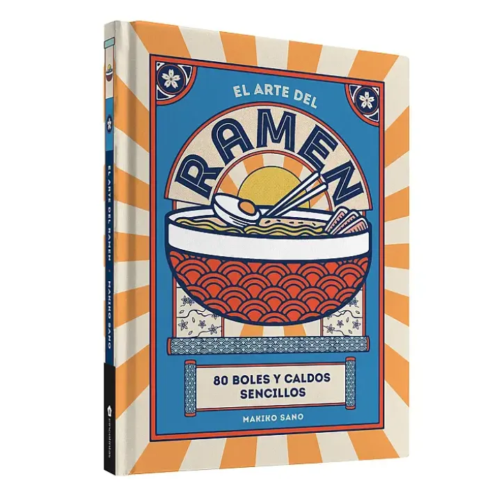 El arte del ramen. 80 boles y caldos sencillos