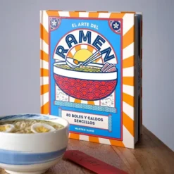 El arte del ramen. 80 boles y caldos sencillos