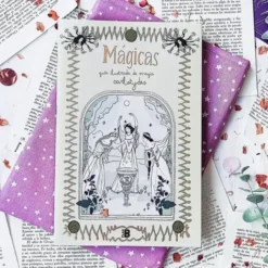 Mágicas: Guía ilustrada de magia de Carlotydes