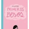 Mis primeros, primeros besos