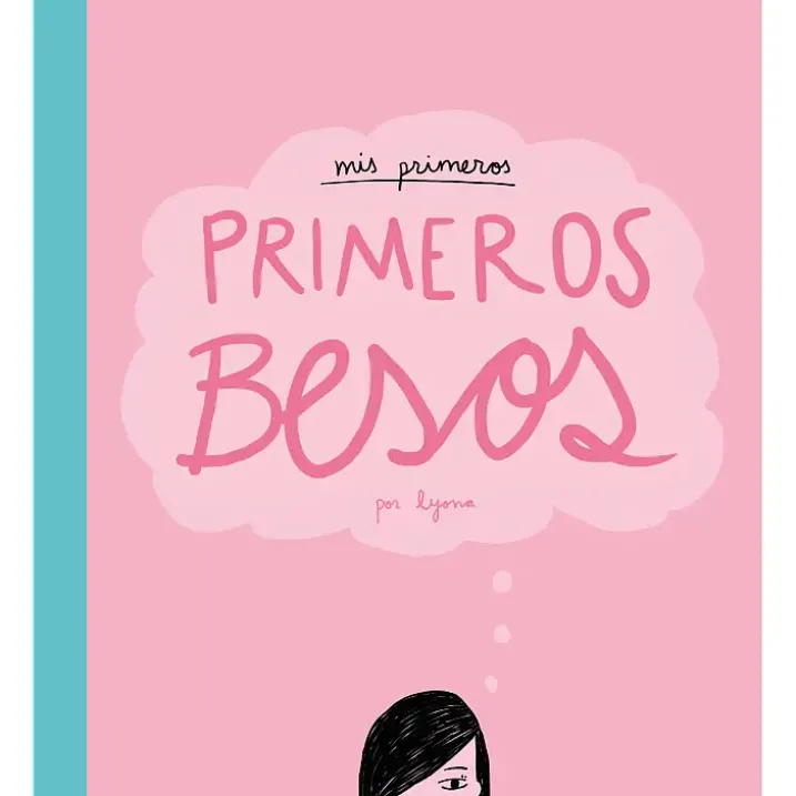 Mis primeros, primeros besos