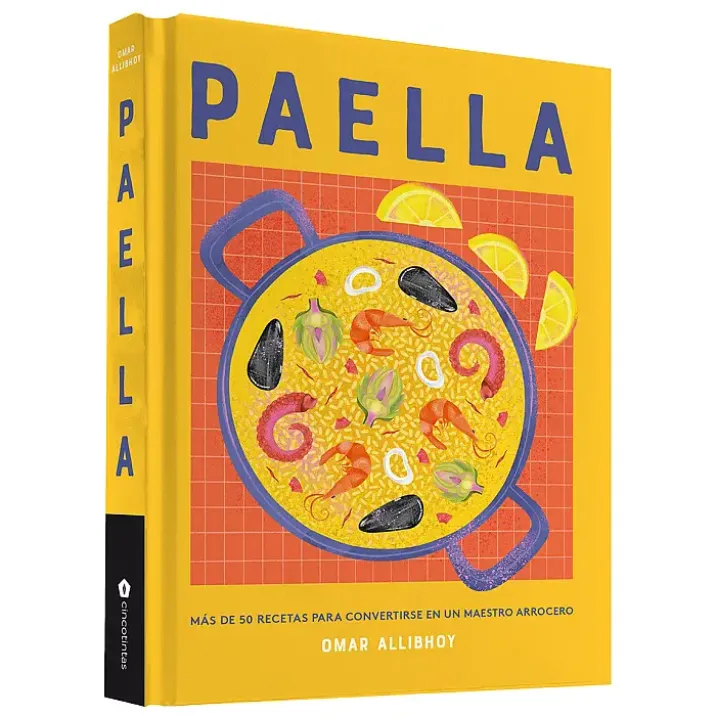 Paella: Más de 50 recetas para convertirse en un maestro arrocero