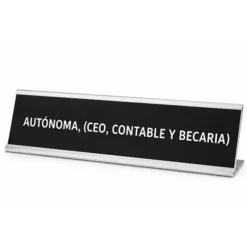 Placa de escritorio AUTÓNOMA (CEO, CONTABLE Y BECARIO)