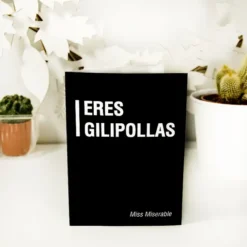 Tarjeta de felicitación Eres gilip***s