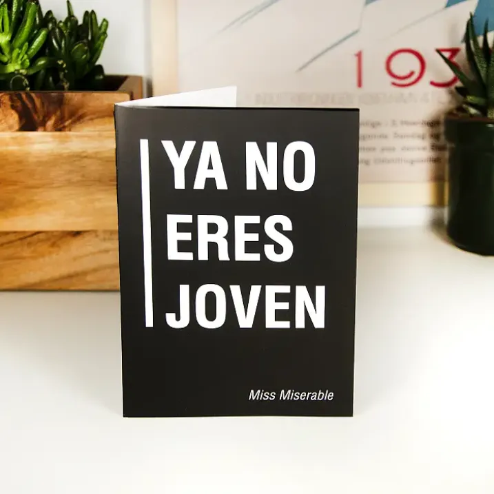 Tarjeta de felicitación Ya no eres joven