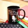 Taza con mensaje Algunos días lo mejor de mi trabajo...