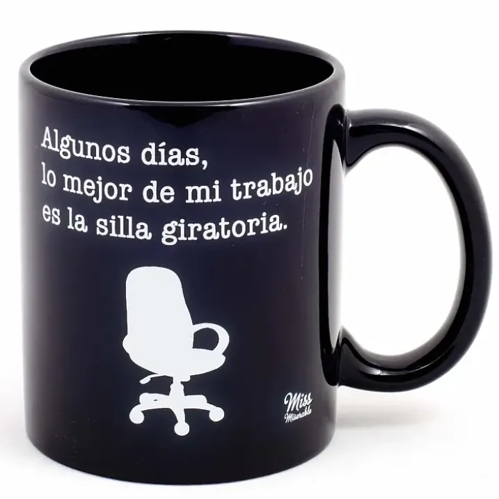 Taza con mensaje Algunos días lo mejor de mi trabajo...