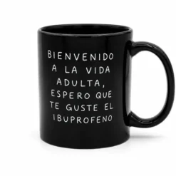 Taza con mensaje Bienvenido a la vida adulta