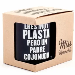 Taza con mensaje Eres muy plasta, pero un padre cojonudo