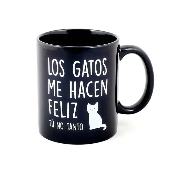 Taza con mensaje Los gatos me hacen feliz tú no tanto