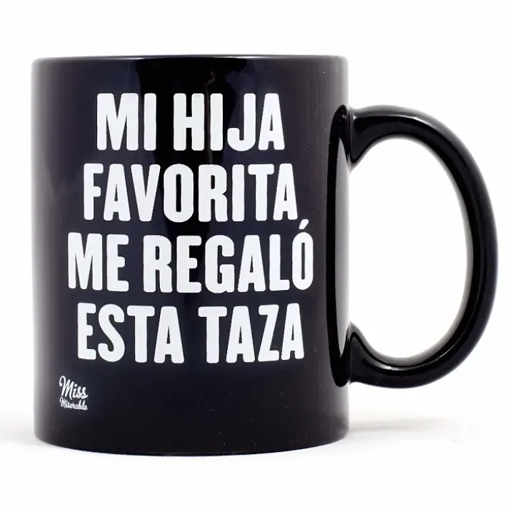 Taza con mensaje Mi hija favorita me regaló esta taza