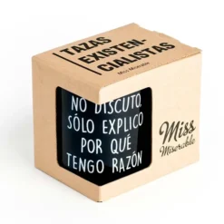Taza con mensaje No discuto, solo explico por qué tengo razón