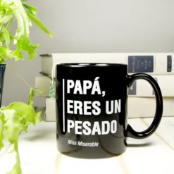 Taza con mensaje Papá, eres un pesado