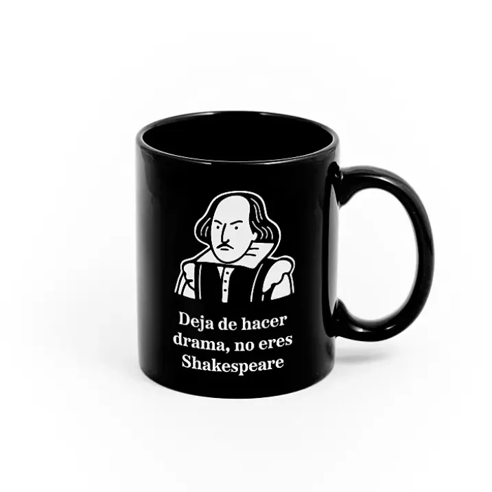 Taza Deja de hacer drama, no eres Shakespeare