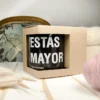 Taza para cumpleaños Estás mayor