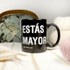 Taza para cumpleaños Estás mayor