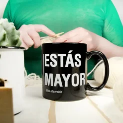 Taza para cumpleaños Estás mayor