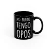 Taza para opositores No puedo, tengo opos