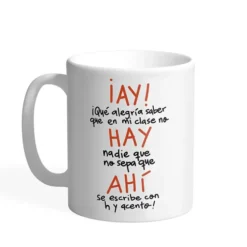 Taza para profes: ¡Ay! hay, ahí
