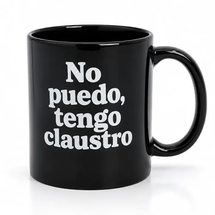 Taza para profes No puedo, tengo claustro