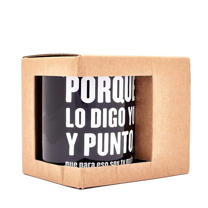 Taza Porque lo digo yo y punto, que para eso soy tu madre