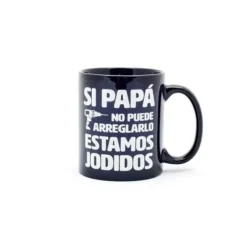 Taza Si papá no puede arreglarlo, estamos jodidos