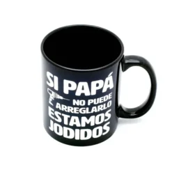 Taza Si papá no puede arreglarlo, estamos jodidos