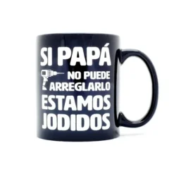 Taza Si papá no puede arreglarlo, estamos jodidos