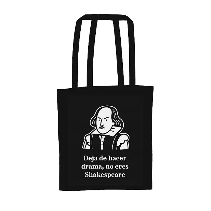 Tote bag Deja de hacer drama, no eres Shakespeare