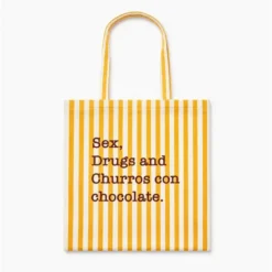 Tote bag de rayas con mensaje Sex, drugs and churros con chocolate