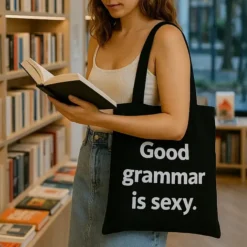 Tote bag Good grammar is sexy
