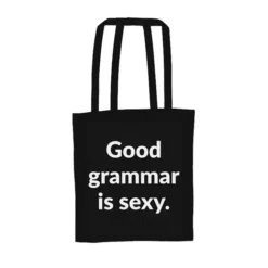 Tote bag Good grammar is sexy