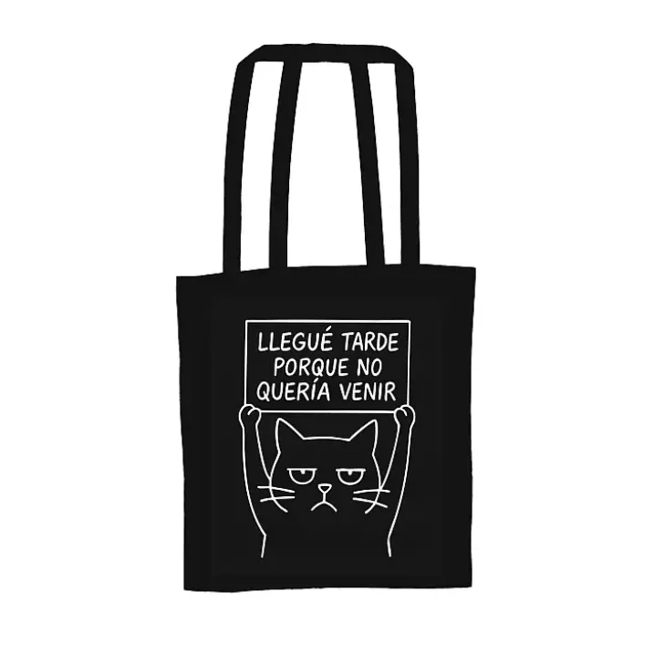 Tote bag Llegué tarde porque no quería venir