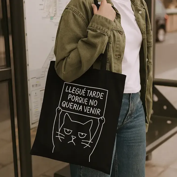 Tote bag Llegué tarde porque no quería venir