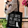 Tote bag Los gatos me hacen feliz tú no tanto