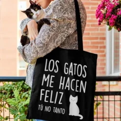 Tote bag Los gatos me hacen feliz tú no tanto