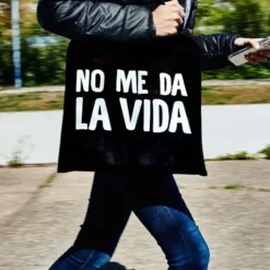 Tote bag No me da la vida