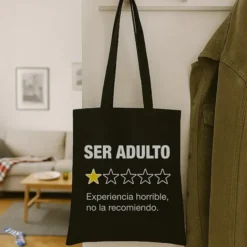 Tote bag Ser adulto: Experiencia horrible, no la recomiendo