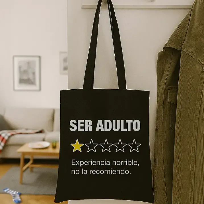 Tote bag Ser adulto: Experiencia horrible, no la recomiendo